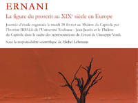 Ernani : la figure du proscrit au XIXe siècle en Europe